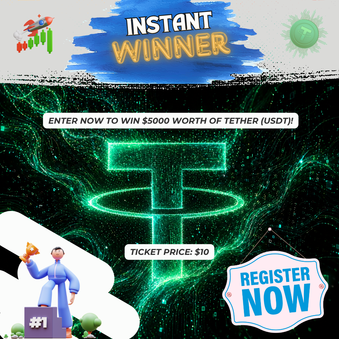 Instant Win $5000 Worth of Tether or Tax Free Cash!